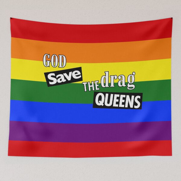 Artikelvorschau, Rainbow  God save the Drag Queens entworfen und verkauft von Thelittlelord.