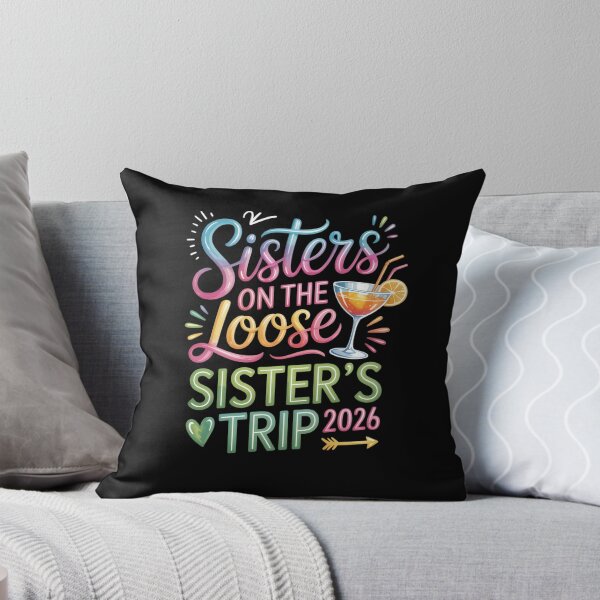 Item preview, Sisters on the Loose, Sister’s Trip 2026 designed and sold by jkrphoto.