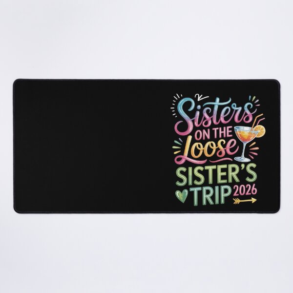 Item preview, Sisters on the Loose, Sister’s Trip 2026 designed and sold by jkrphoto.