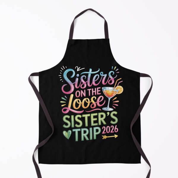 Item preview, Sisters on the Loose, Sister’s Trip 2026 designed and sold by jkrphoto.