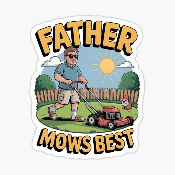 Item preview, Father Mows Best Gardener Dad Lawn Care designed and sold by ArtByPiotr.