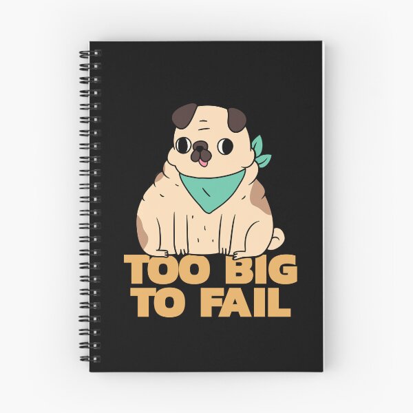 Item preview, Too Big To Fail Funny designed and sold by Harmonick-Tees.