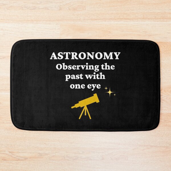 Item preview, Astronomy - Observing the Past with One Eye (white text). designed and sold by MPC-Mince-Pies.