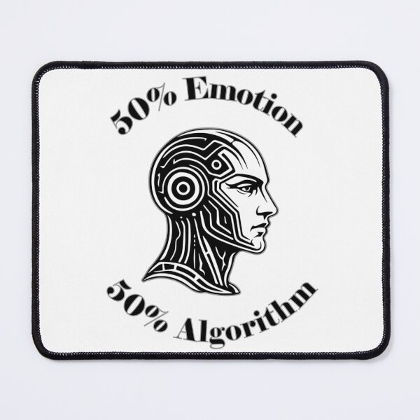 Item preview, 50% Emotion – 50% Algorithm | Human-Tech Balance designed and sold by Lily's World.