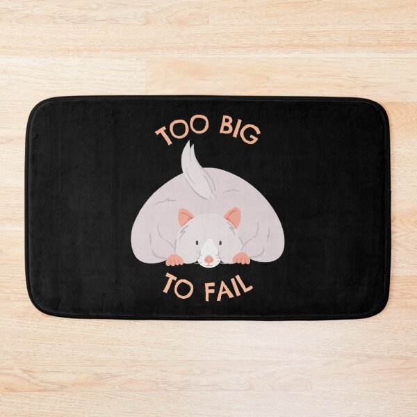 Item preview, Too Big To Fail Funny designed and sold by Harmonick-Tees.