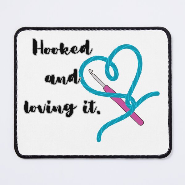 Item preview, Hooked and loving it! designed and sold by The Tired Mamma.