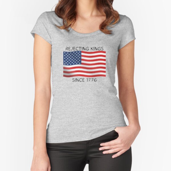Item preview, Rejecting Kings Since 1776 designed and sold by ReadyForBread.