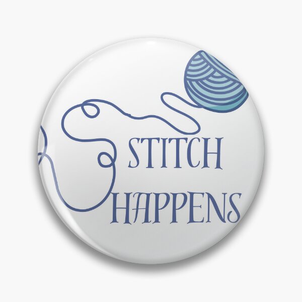 Item preview, Stitch Happens - crochet pun designed and sold by The Tired Mamma.