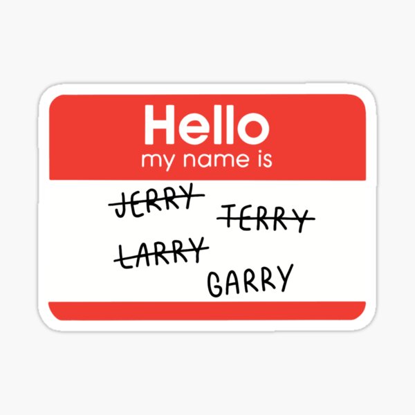 Item preview, My name is Garry name tag designed and sold by Richie-Creates.