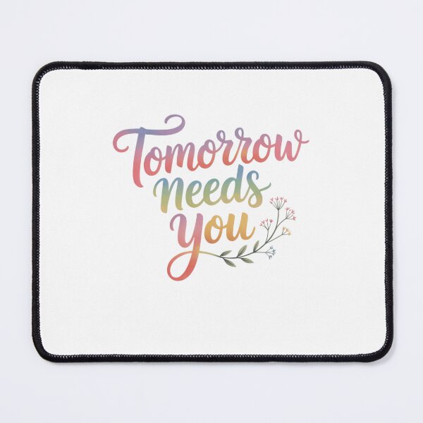 Item preview, TOMORROW NEEDS YOU designed and sold by Mateusz Majcherek.