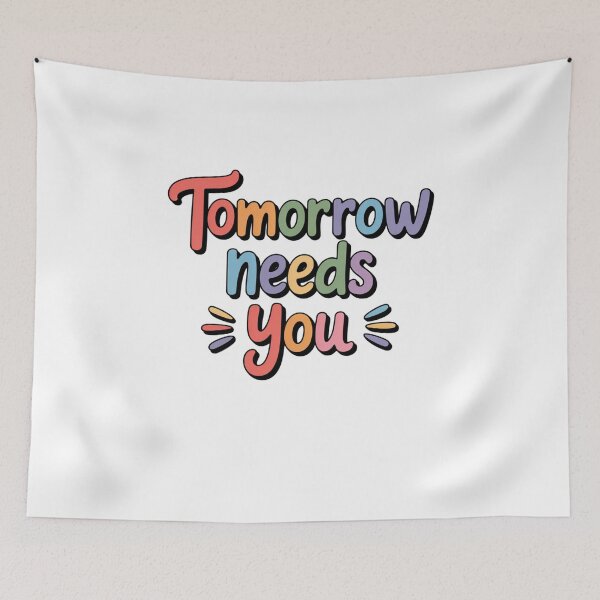 Item preview, TOMORROW NEEDS YOU designed and sold by Mateusz Majcherek.