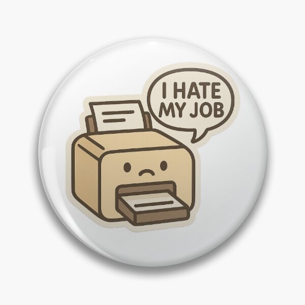 Item preview, Printers always complain about SOMETHING... designed and sold by SpireForged.