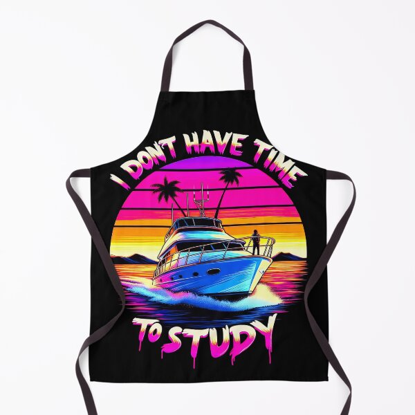 Item preview, Yacht, Ship slogan: I DON'T HAVE TIME TO STUDY designed and sold by NEUMANN ArtWear Boutique.