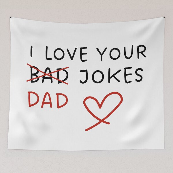 Item preview, i love your bad dad jokes father’s day designed and sold by KingaDesigns.