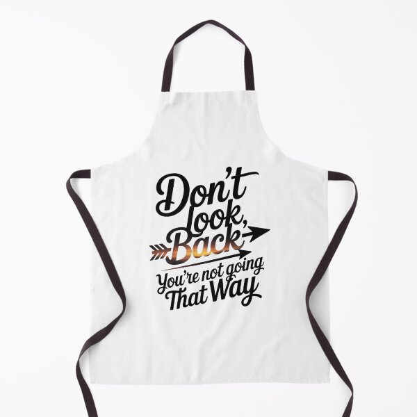 Item preview, Don't Look Back You're Not Going That Way designed and sold by Mateusz Majcherek.