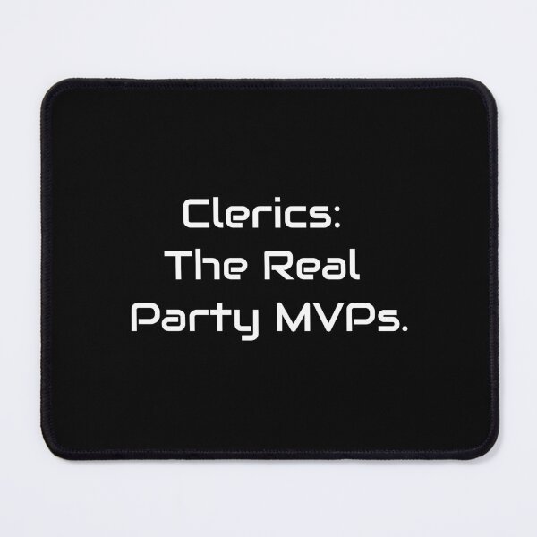 Item preview, Clerics – The Real Party MVPs | TTRPG Healer Quote Design designed and sold by GameLore.