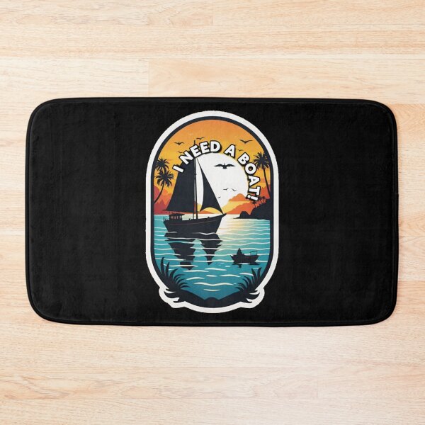 Item preview, Holiday Motivational I NEED A BOAT! designed and sold by Giulivo Store Graphic.