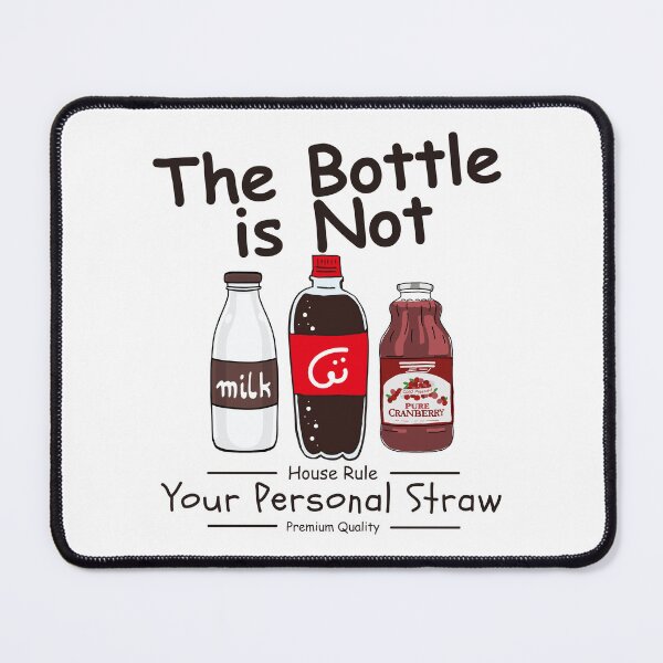 Item preview, The bottle is not your personal straw designed and sold by Peerless-Prime.