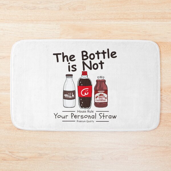 Item preview, The bottle is not your personal straw designed and sold by Peerless-Prime.