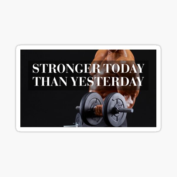 Item preview, Stronger today than yesterday designed and sold by No-Heart.