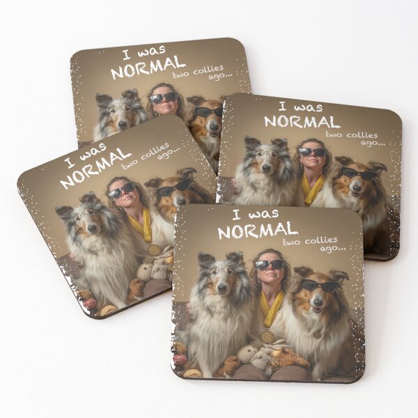 Item preview, I Was Normal Two Collies Ago – Funny Rough Collie Dog Mom Design designed and sold by Happy Collie.