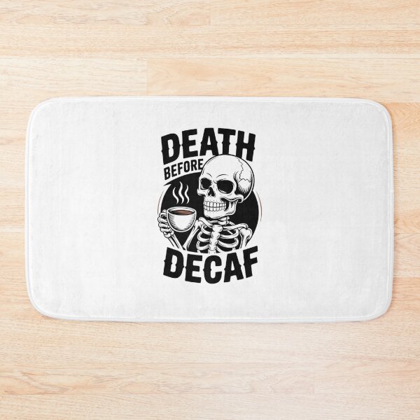 Item preview,  Death Before Decaf designed and sold by Mateusz Majcherek.