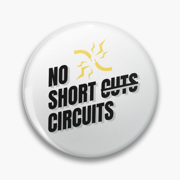 Item preview, No Short Circuits Electrical Engineering Pun designed and sold by ThePungineer.