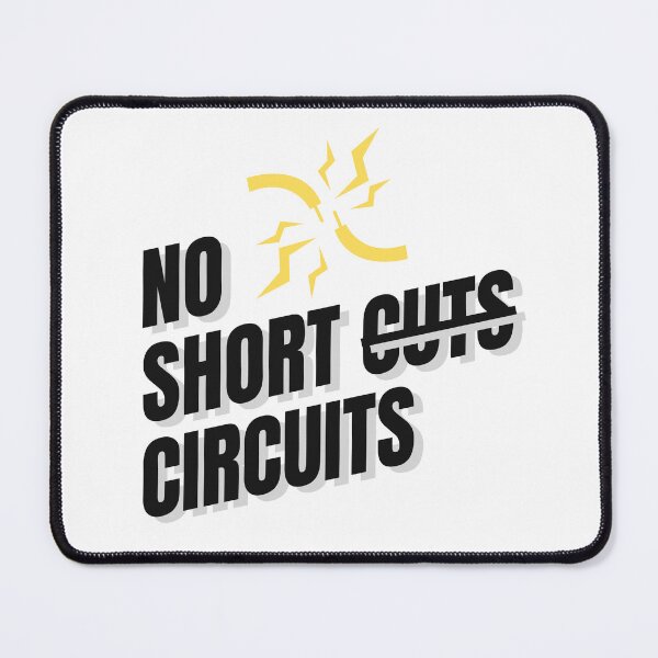Item preview, No Short Circuits Electrical Engineering Pun designed and sold by ThePungineer.