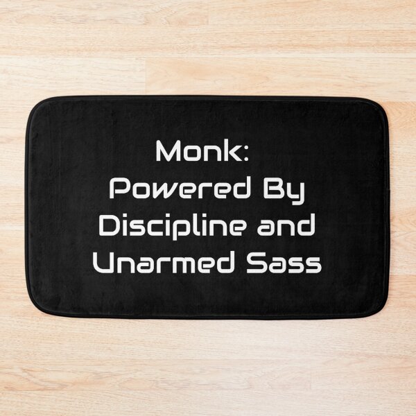 Item preview, Monk – Powered By Discipline and Unarmed Sass | TTRPG Martial Arts Quote designed and sold by GameLore.