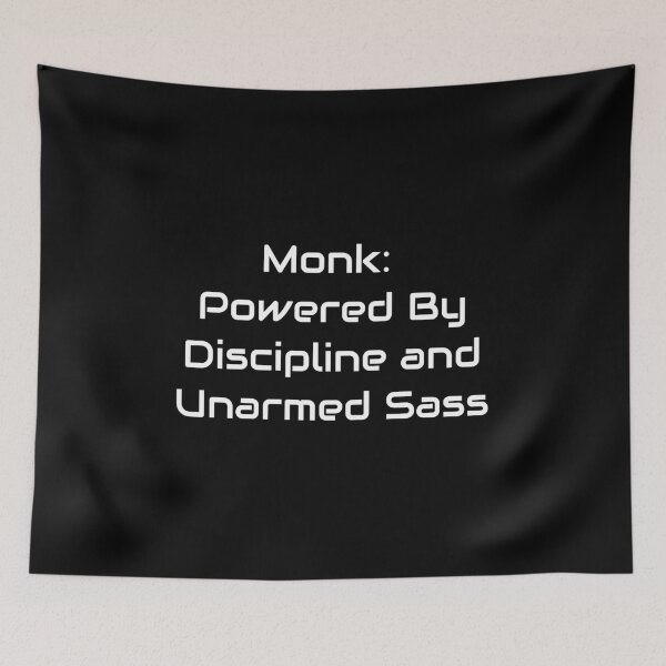 Item preview, Monk – Powered By Discipline and Unarmed Sass | TTRPG Martial Arts Quote designed and sold by GameLore.