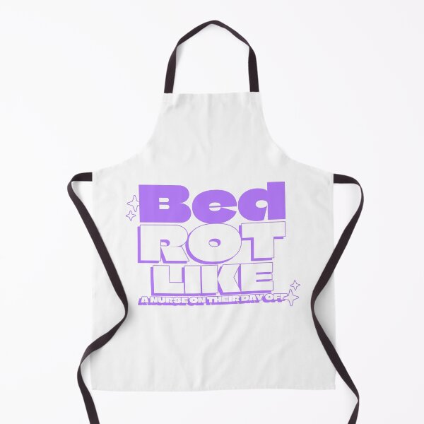 Item preview, Bed Rot Like a Nurse On Their Day Off – Sparkly Purple Text Design designed and sold by NANursing.