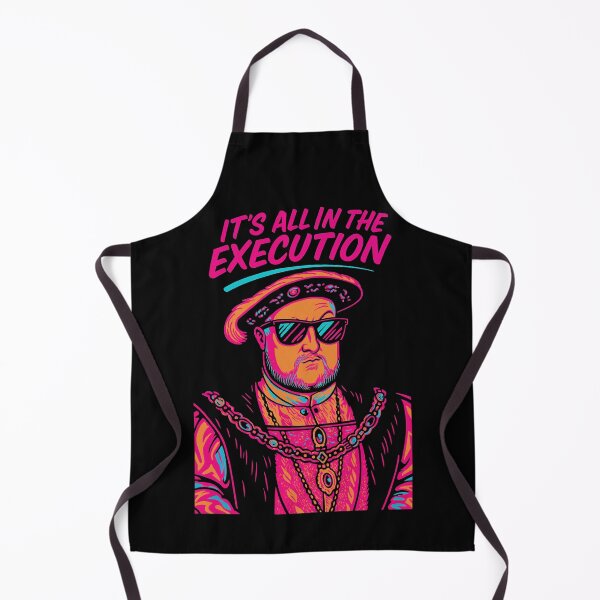 Item preview, It’s All in the Execution Funny Henry VIII Neon History Design	 designed and sold by Victor Shadehorn.