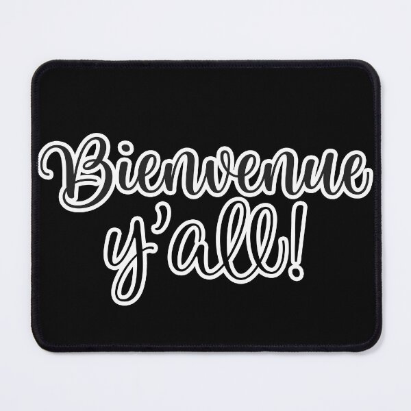 Item preview, Bienvenue Y'all! designed and sold by PeoplizeIt.