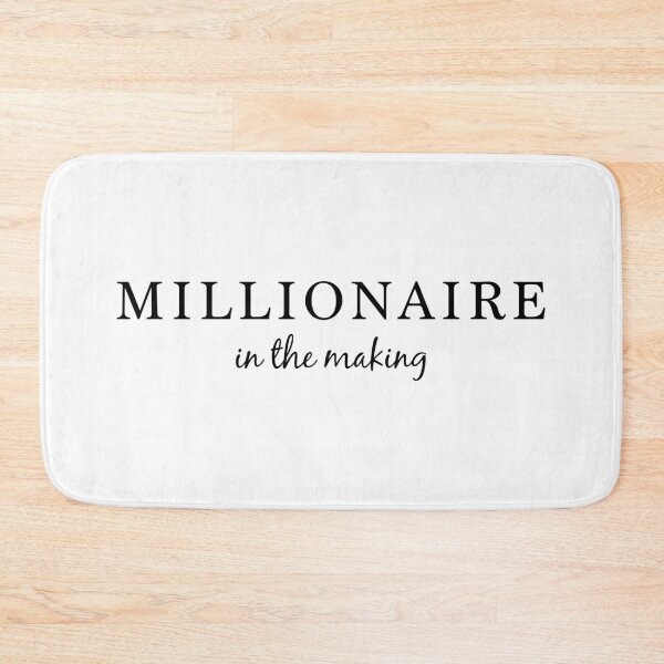Item preview, Millionaire in the Making (Black Text) designed and sold by STUDIO-72.