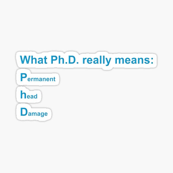 Item preview, What PhD means (design 20) designed and sold by Medieval-Irish.