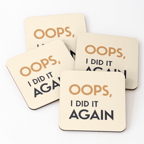 Item preview, Oops I Did It Again Design designed and sold by PrintandJoy.