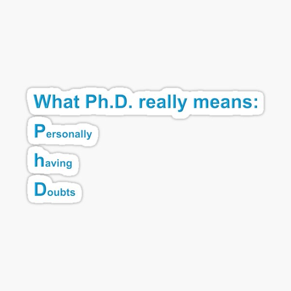 Item preview, What PhD means (design 24) designed and sold by Medieval-Irish.