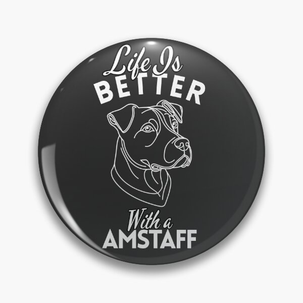 Item preview, Life Is Better With an Amstaff – Minimalist Strong and Loyal Dog Design designed and sold by GoodyPaws.