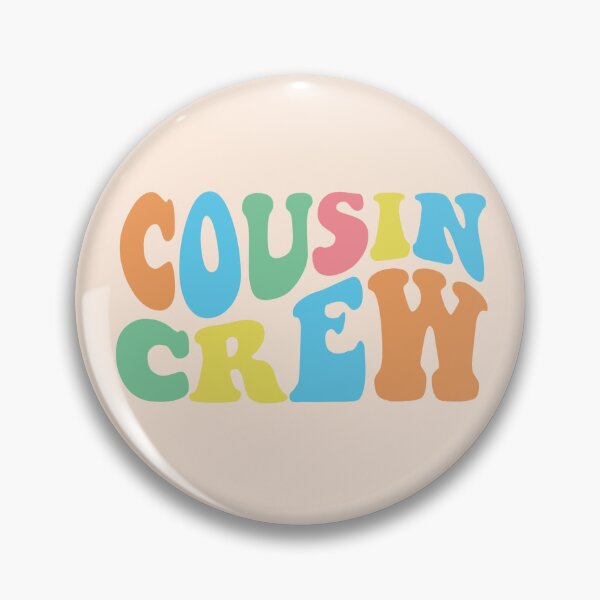 Item preview, Cousin Crew designed and sold by PeoplizeIt.