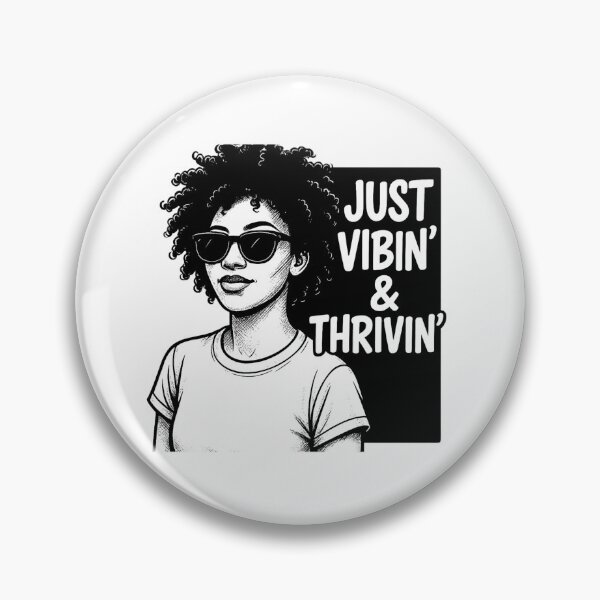 Item preview, Just Vibin' & Thrivin' designed and sold by Culturedesign25.