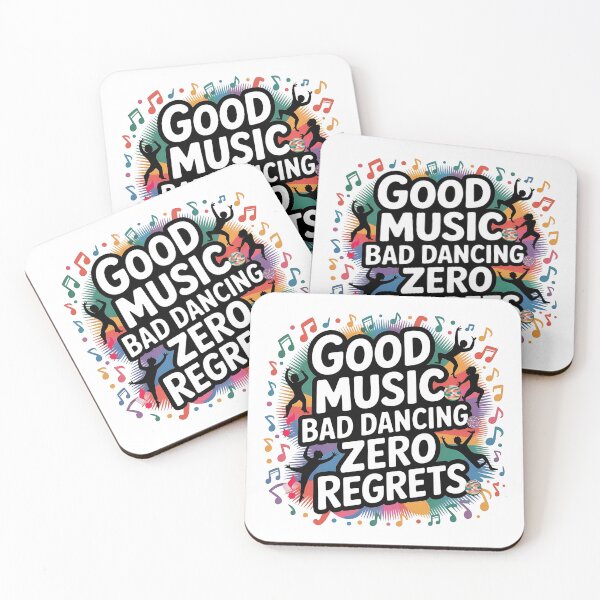 Item preview, Good Music Bad Dancing Zero Regrets designed and sold by Bliss Find And Design.