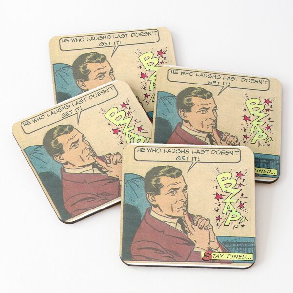 Item preview, He Who Laughs Last Doesn't Get It! - Office Humor designed and sold by SSustainable.