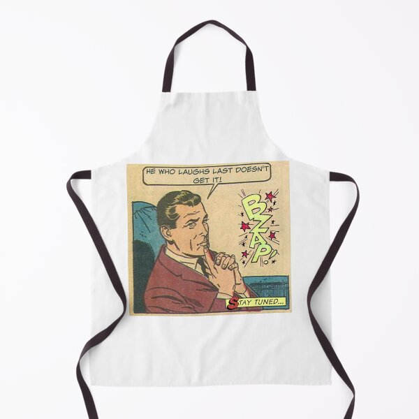 Item preview, He Who Laughs Last Doesn't Get It! - Office Humor designed and sold by SSustainable.