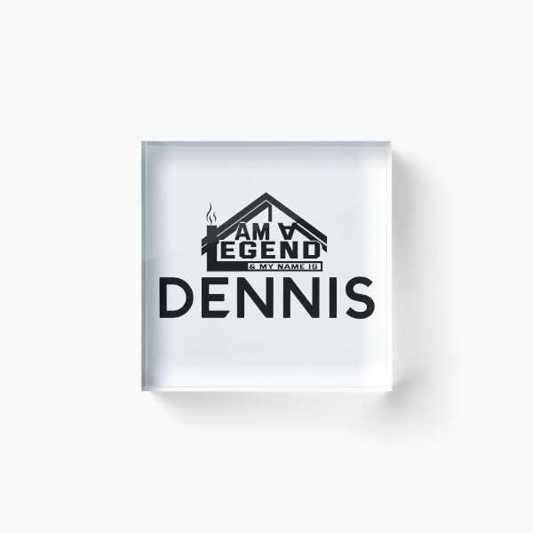 Item preview, I am a Legend & My Name Is Dennis (I am Legendary) designed and sold by koreatvtea.