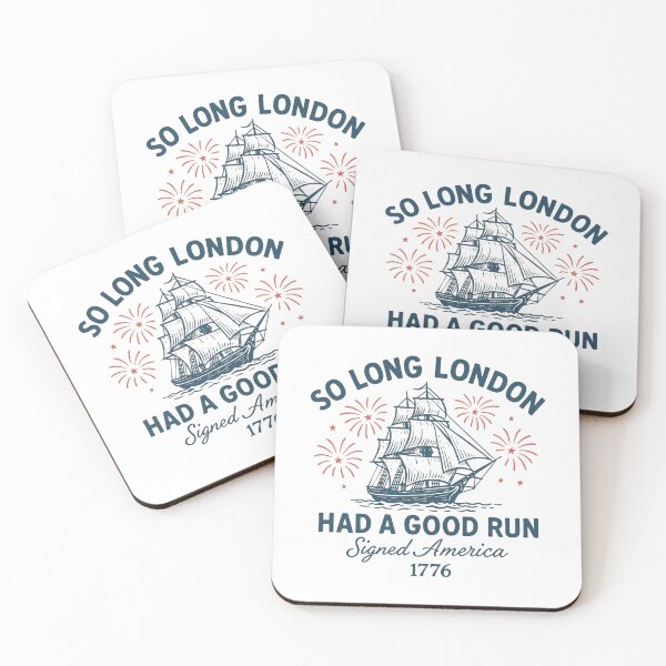 Item preview, So Long London Had a Good Run 1776 Patriotic Humor designed and sold by Alex Songs.