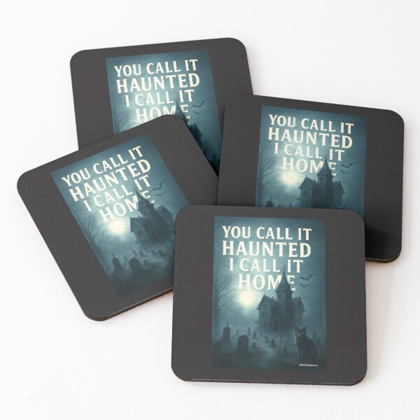 Item preview, You Call It haunted, I call It home - Dark Witchery Design designed and sold by Dark Witchery.