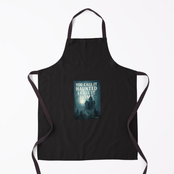 Item preview, You Call It haunted, I call It home - Dark Witchery Design designed and sold by Dark Witchery.