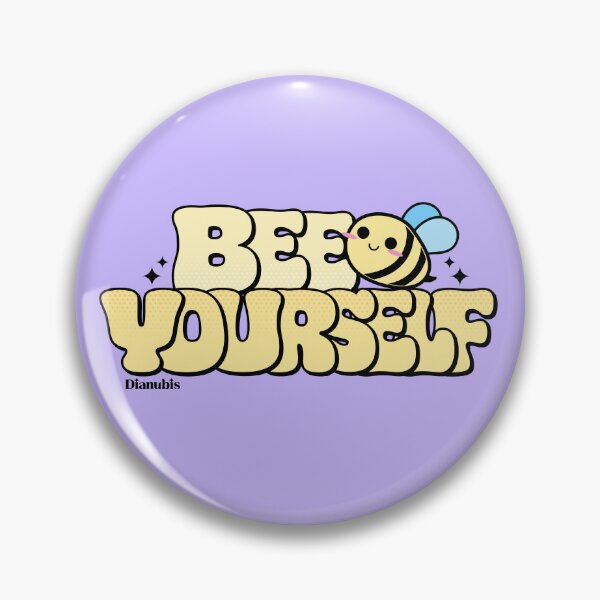 Item preview, Bee Yourself (Be yourself, with bee) designed and sold by DianubisArt.