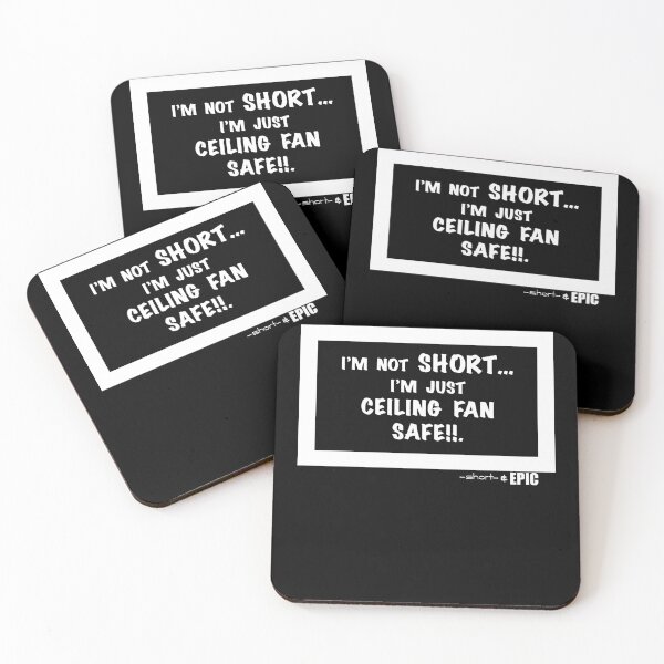 Item preview, I’m not SHORT, I’m just ceiling fan safe!!. - black shirt version designed and sold by -short- & EPIC shop.