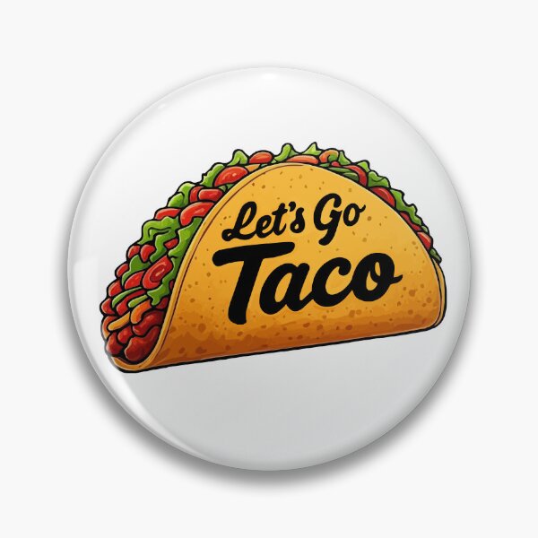 Item preview, Let's Go Taco designed and sold by Metro Bionic.